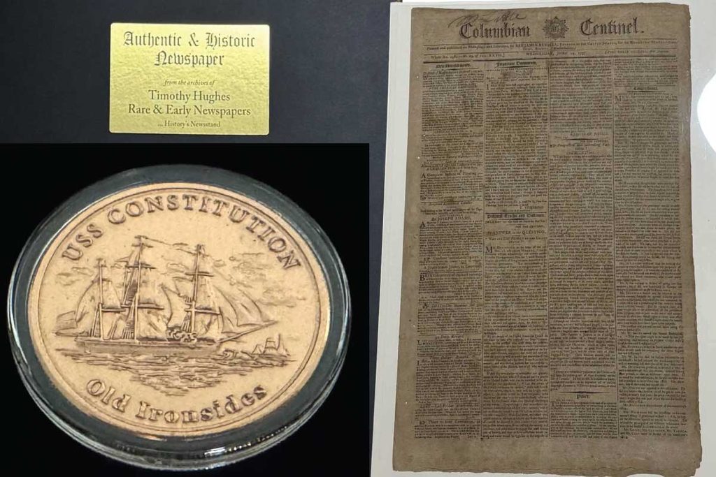 Commemorative challenge coins incorporating reclaimed copper from the legendary warship | Dated June 14, 1797, this historic newspaper predates the launch of USS Constitution by more than four months.